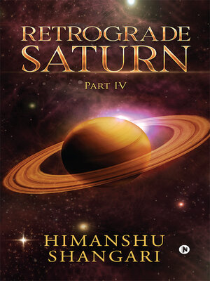 cover image of Retrograde Saturn, Part IV